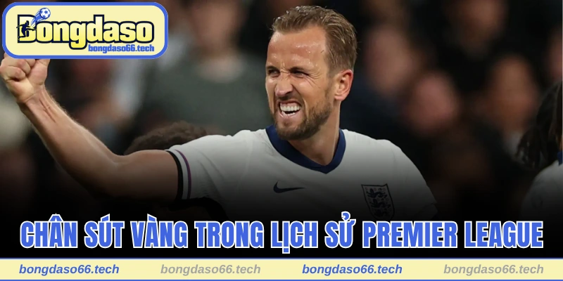 Top Ghi Bàn Ngoại Hạng Anh Mới Nhất | Hạng 1 Gây Bất Ngờ 3 Chân sút vàng trong lịch sử Premier League