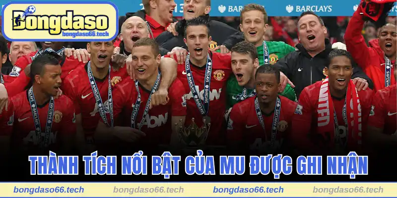 Thành tích nổi bật của MU được ghi nhận